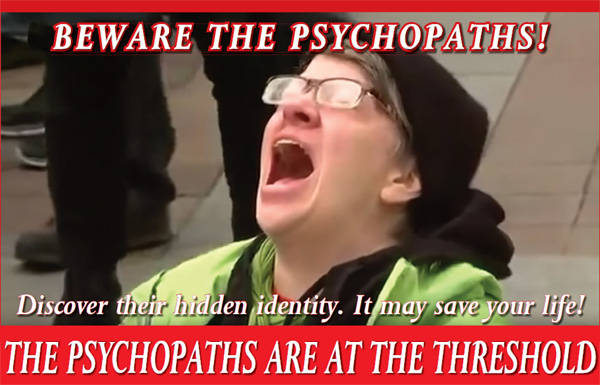 Beware Psychopaths