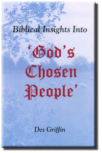 Biblical Insights Into God's Chosen People