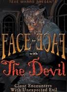 Face to Face With the Devil