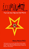 Illuminati: The Cult That Hijacked the World