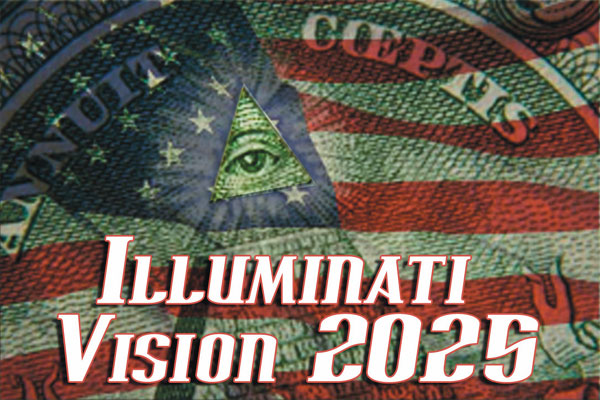 Illuminati Vision 2025