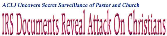 IRS Documents Reveal Attack on Christians