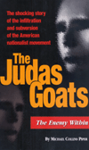 The Judas Goats