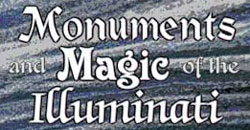Monuments & Magic of the Illuminati