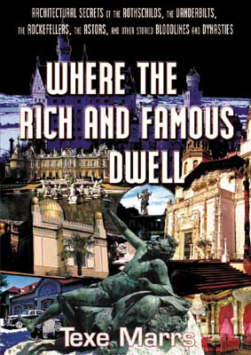 Where the Rich and Famous Dwell