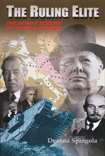 The Ruling Elite - The Zionist Seizure of World Power